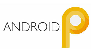 Android P(9.0) sistemində bir neçə yenilik olacaq